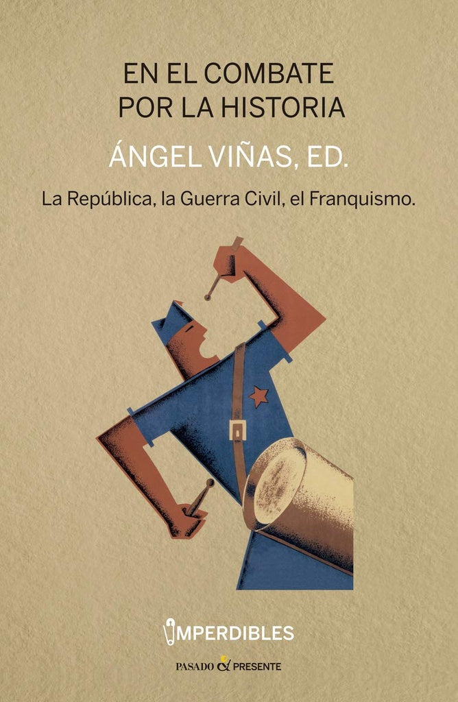 EN EL COMBATE POR LA HISTORIA | VIÑAS ANGEL