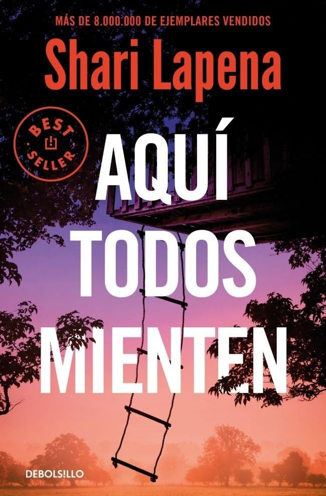 Aquí todos mienten | SHARI LAPENA