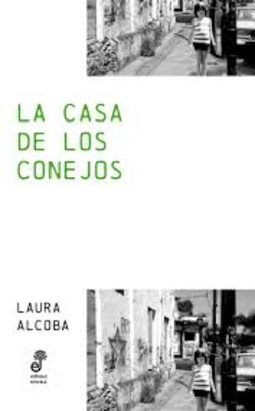 CASA DE LOS CONEJOS, LA | LAURA ALCOBA