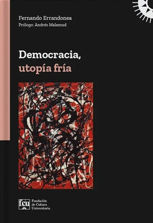 Democracia, utopía fría
| FERNANDO ERRANDONEA