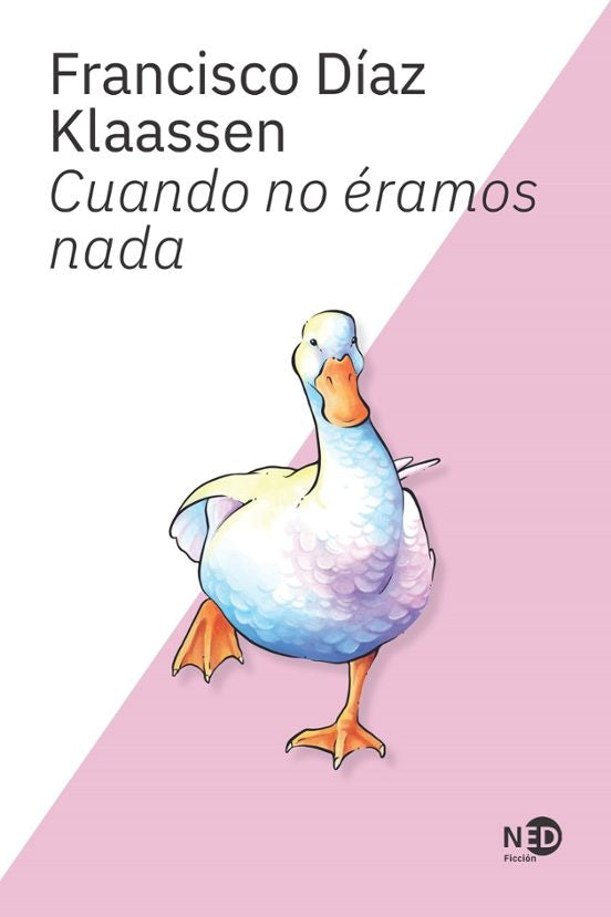 CUANDO NO ERAMOS NADA | SIN ASIGNAR