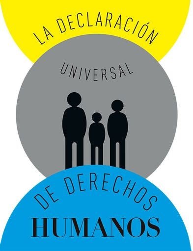 LA DECLARACION DE LOS DERECHOS HUMANOS | SIN ASIGNAR
