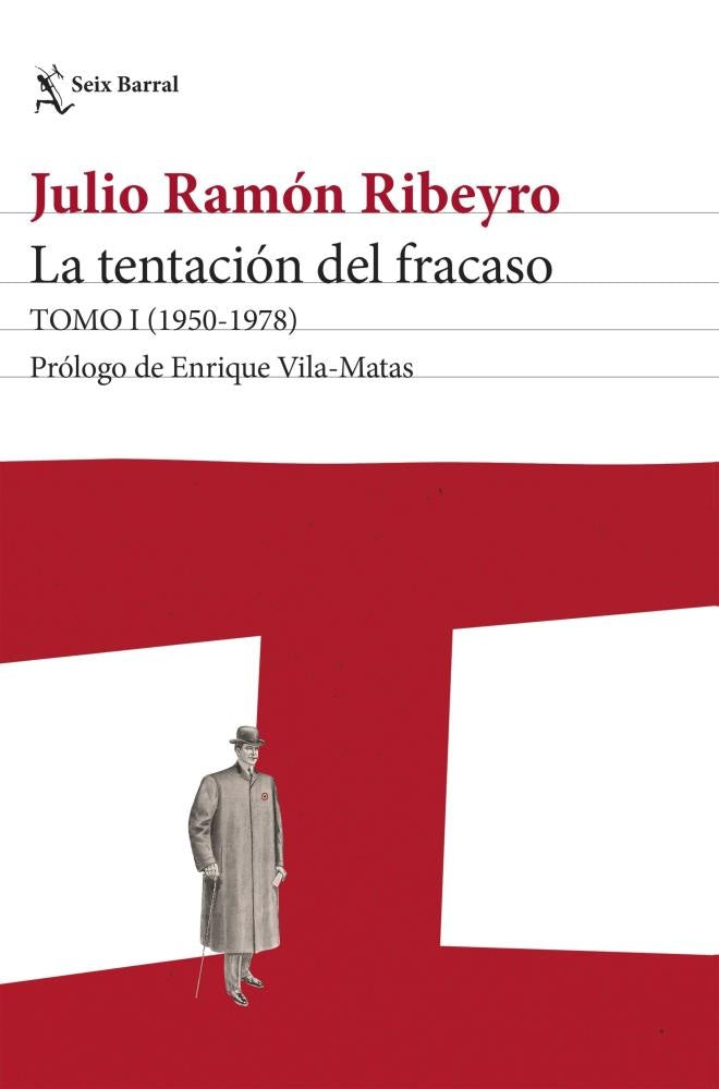 TENTACION DEL FRACASO, LA - TOMO I | JULIO RAMON RIBEYRO