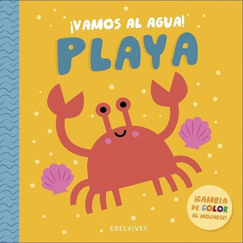 PLAYA. ¡VAMOS AL AGUA!