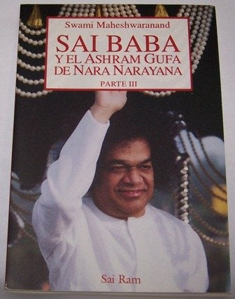 SAI BABA Y EL ASHRAM GUFA (PARTE I) | SWAMI MAHESHWARANAND