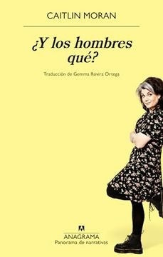 Y LOS HOMBRES QUE? | CAITLIN MORAN