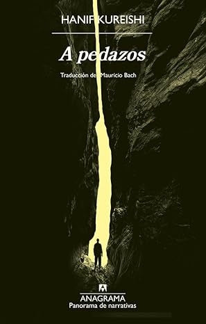 A PEDAZOS | Hanif Kureishi