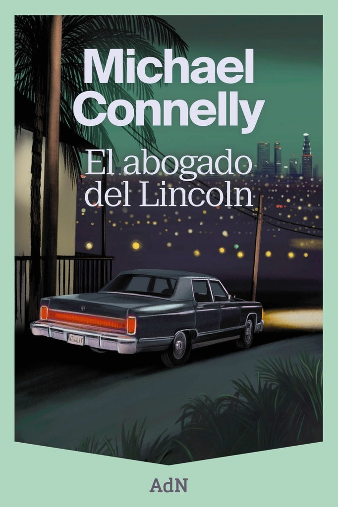 El abogado del Lincoln | Michael Connelly