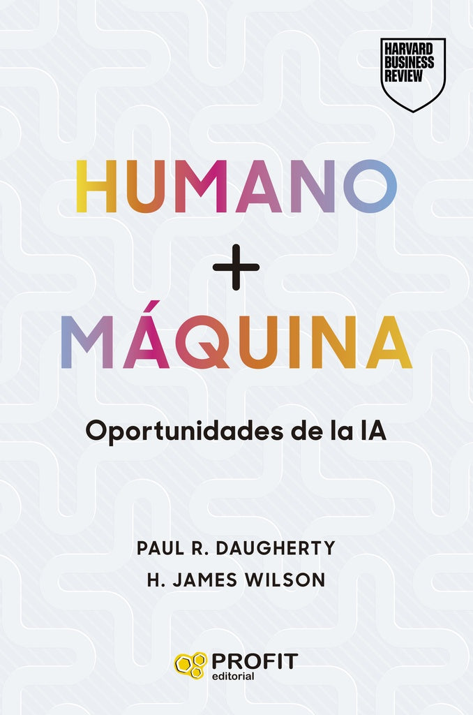 Humano + Máquina. Oportunidades de la IA | SIN ASIGNAR