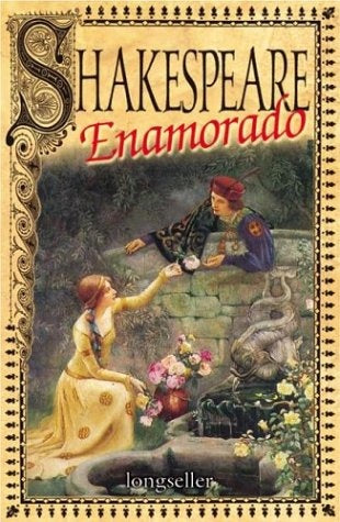 SHAKESPEARE ENAMORADO | WILLIAM SHAKESPEARE