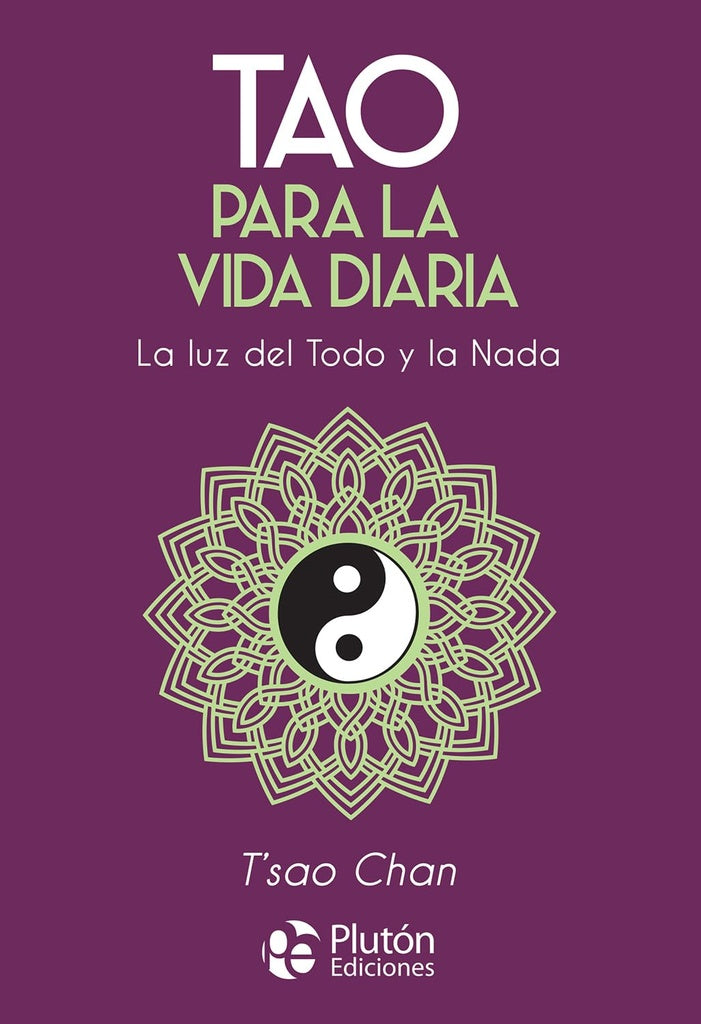 Tao para la vida diaria | Tsao Chan