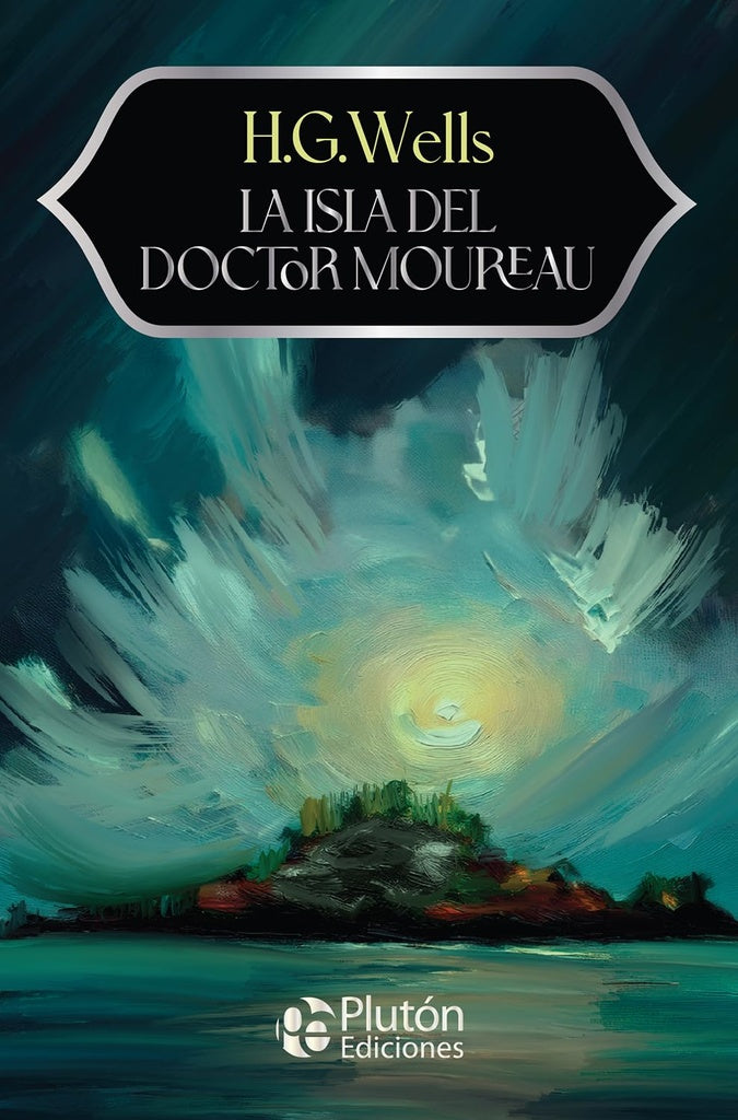 La isla del Doctor Moreau | H. G. WELLS
