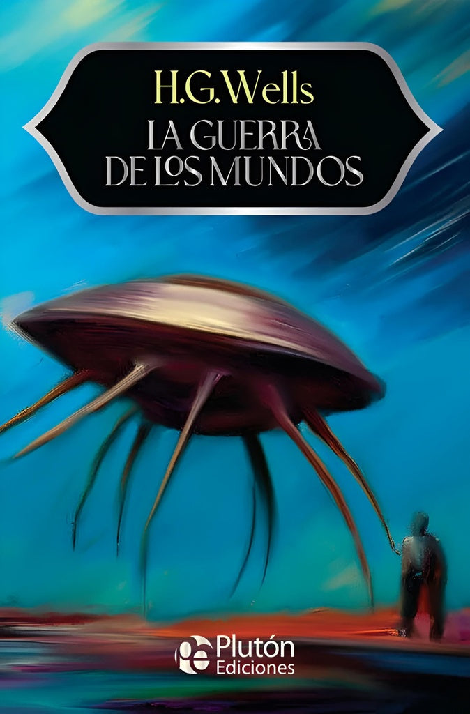 La guerra de los mundos | H. G. WELLS