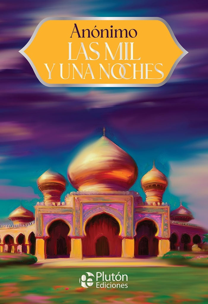 Las Mil y Una Noches | Anónimo