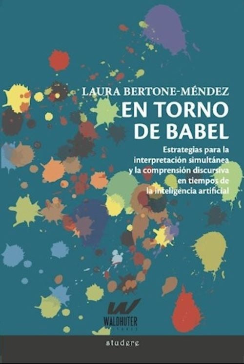 EN TORNO DE BABEL | LAURA BERTONE-MENDEZ