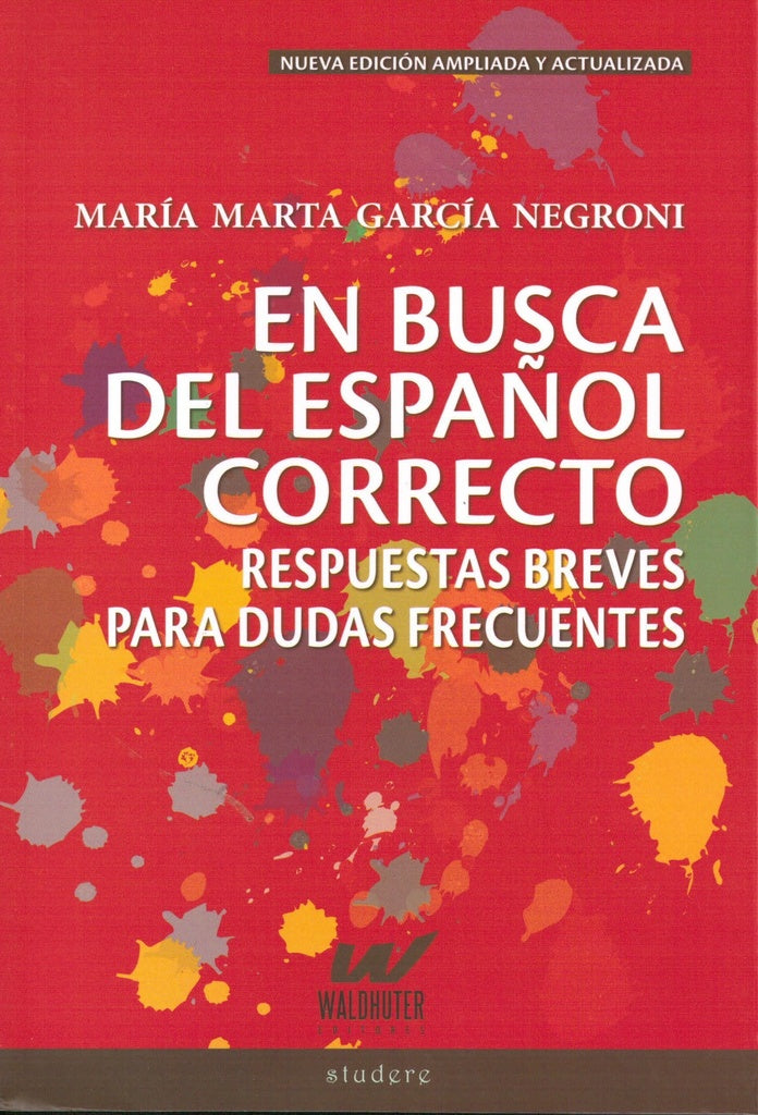 EN BUSCA DEL ESPAÑOL CORRECTO | MARIA MARTA/ TORDESILLAS COLADO MARTA GARCIA NEGR