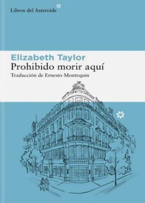 Prohibido morir aquí | ELIZABETH TAYLOR