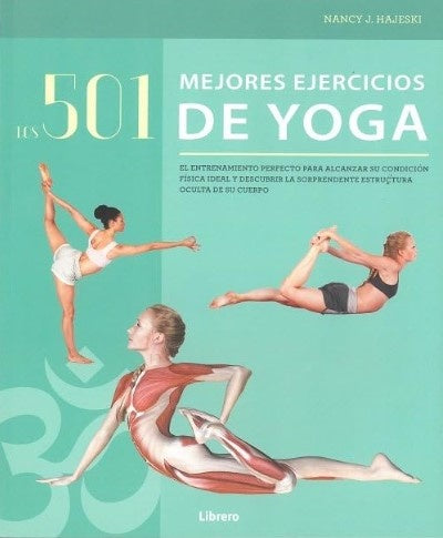 501 MEJORES EJERCICIOS DE YOGA, LOS | NANCY HAJESKI