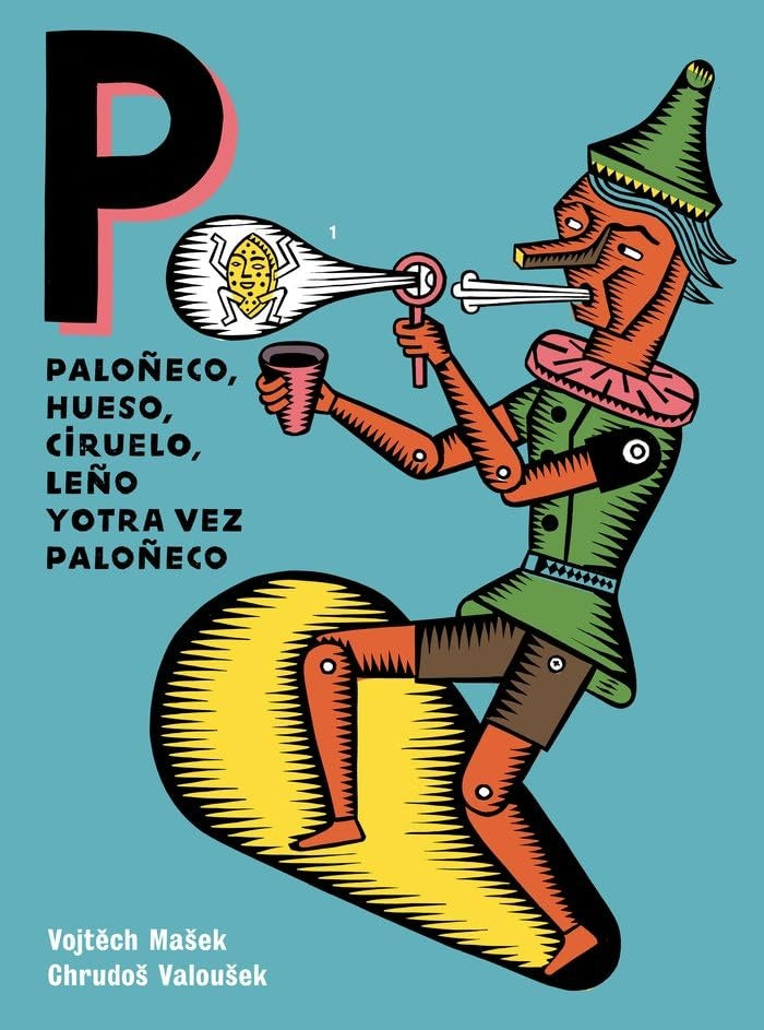 Paloñeco, hueso, ciruelo, leño y otra vez Paloñeco | Vojtch Maek · Chrudo Valouek