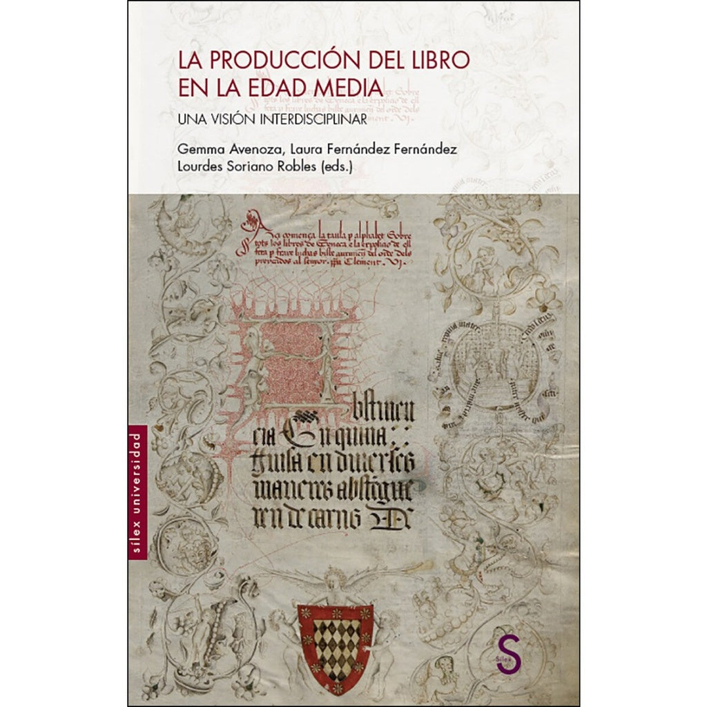 PRODUCCION DEL LIBRO EN LA EDAD MEDIA, LA | GEMMA/ FERNANDEZ LAURA/ SORIANO ROBLES LOURDES A