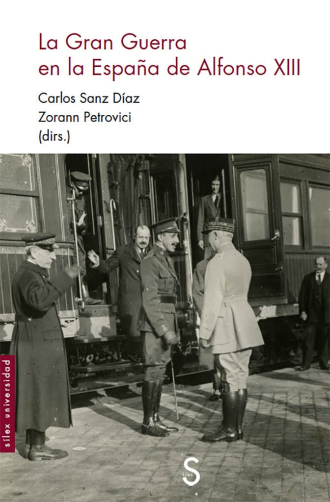 GRAN GUERRA EN LA ESPAÑA DE ALFONSO XIII, LA | CARLOS/ PETROVICI ZORANN SANZ DIAZ