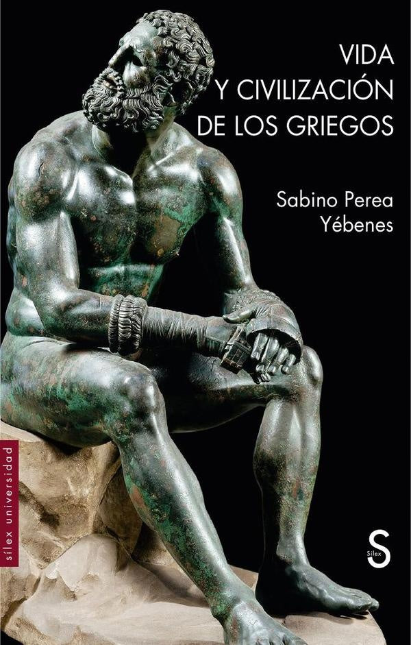 VIDA Y CIVILIZACION DE LOS GRIEGOS | SABINO PEREA YEBENES
