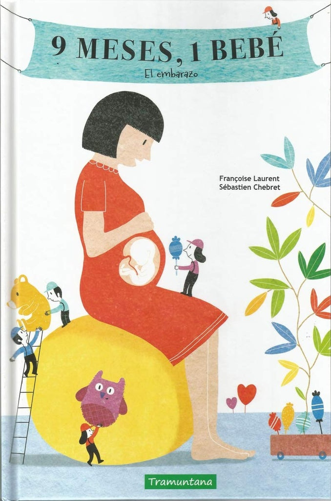9 Meses, 1 Bebé | FRANCOISE LAURENT