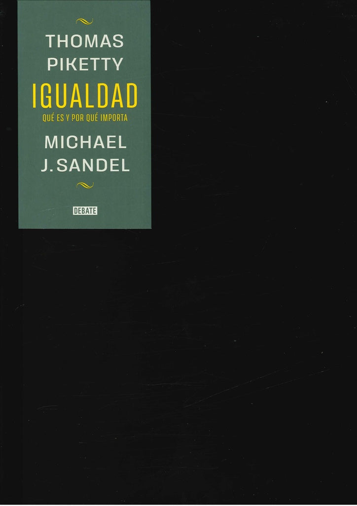 IGUALDAD | Michael J./Piketty Thomas Sandel