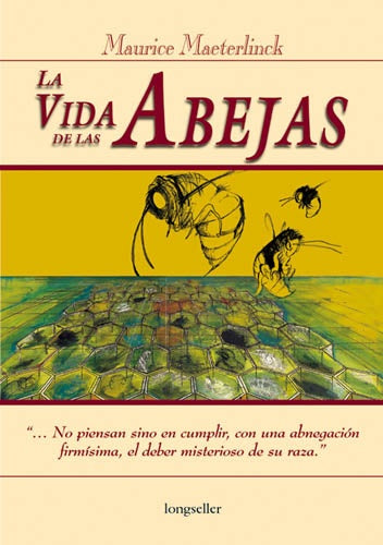 VIDA DE LAS ABEJAS, LA -CE- | MAURICE MAETERLINCK