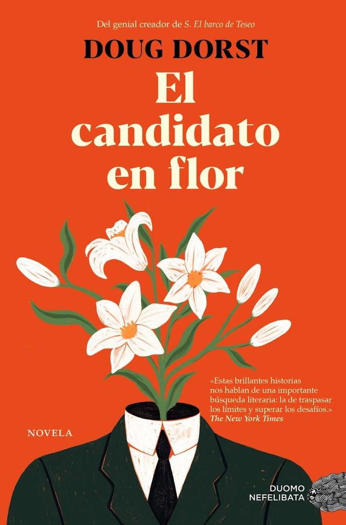 CANDIDATO EN FLOR, EL | DOUG DORST