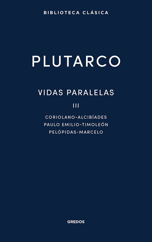 VIDAS PARALELAS III | PLUTARCO