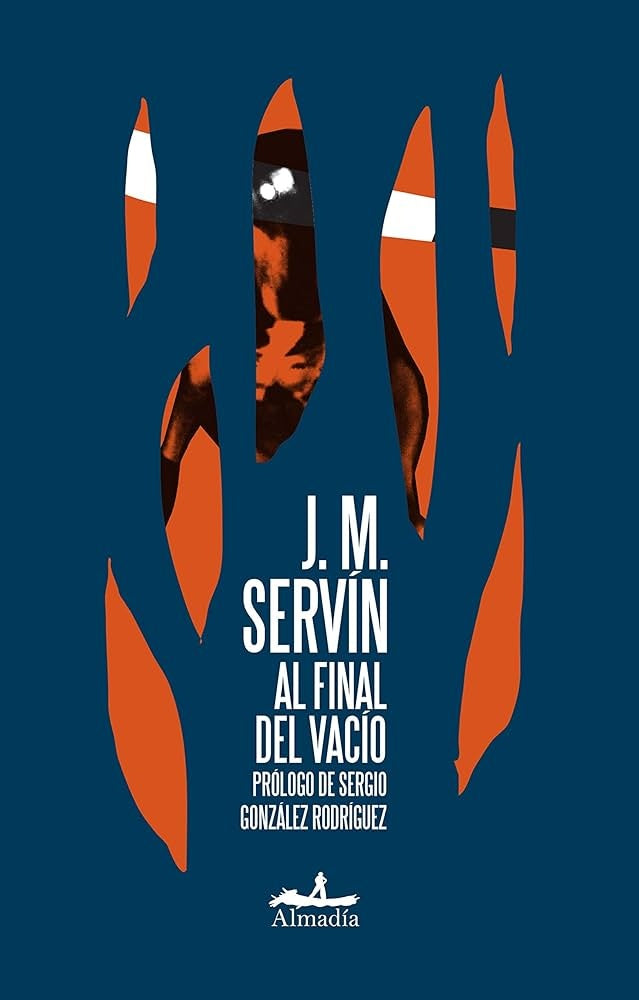 AL FINAL DEL VACÍO | J. M. SERVÍN