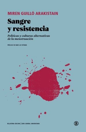 SANGRE Y RESISTENCIA | MIREN GUILLÓ ARAKISTAIN