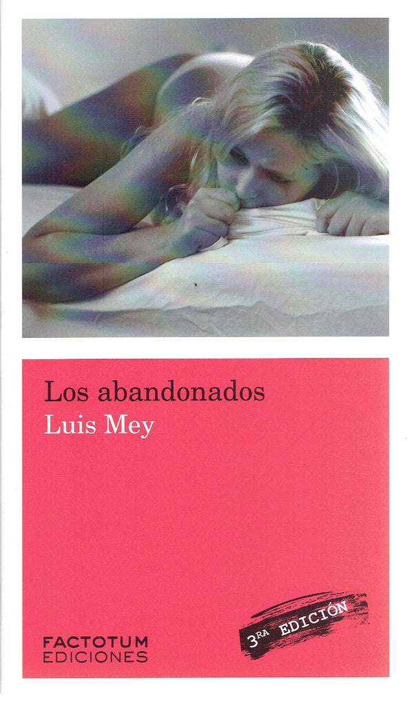 ABANDONADOS, LOS | LUIS MEY