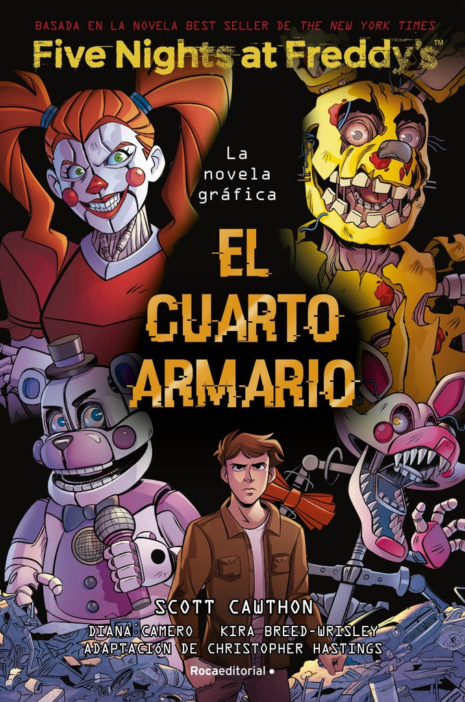 FNAF 3 NOVELA GRAFICA. EL CUARTO ARMARIO | SCOTT/BREED-WRISLEY KIRA CAWTHON