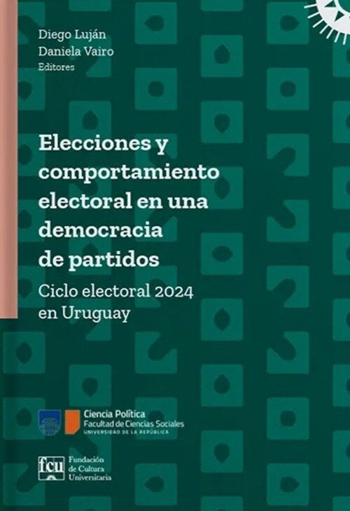 ELECCIONES Y COMPORTAMIENTO ELECTORAL EN UNA DEMOCRACIA DE PARTIDOS | DIEGO/ VAIRO DANIELA LUJAN