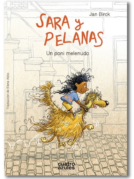 Sara y Pelanas. Un poni melenudo | SIN ASIGNAR