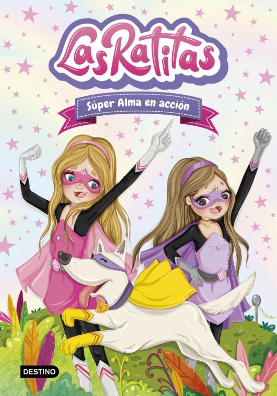 Las Ratitas 2. Súper Alma en acción | Las Ratitas