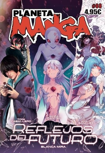PLANETA MANGA 8 | Toni Caballero/ Akira Pantsu/ Ana C. Sánchez