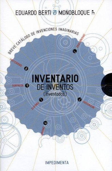 Inventario de inventos (inventados) | EDUARDO BERTI