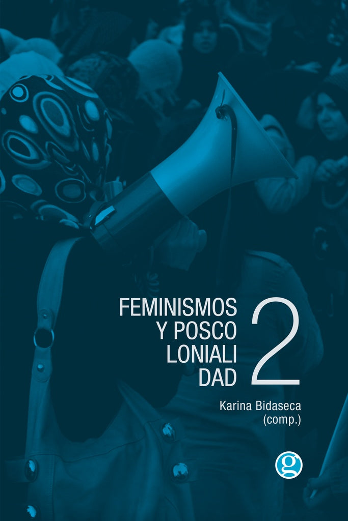 Feminismos y poscolonialidad 2 | KARINA BIDASECA