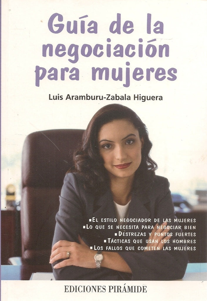Guía de la negociación para mujeres | LUIS ARAMBURU - ZABALA HIGUERA