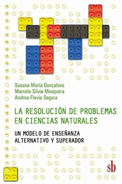 La resolución de problemas en ciencias naturales | Gonçalves, Mosquera y otros