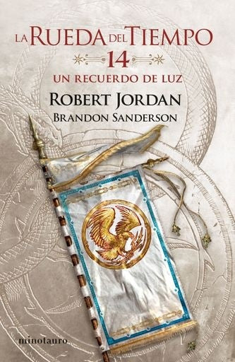 La Rueda del Tiempo nº 14/14 Un recuerdo de luz | Robert Jordan