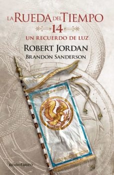 La Rueda del Tiempo nº 14/14 Un recuerdo de luz | Robert Jordan
