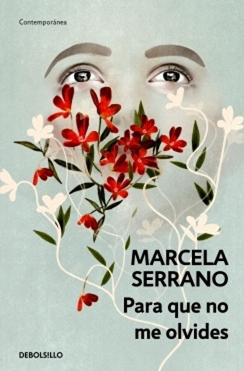 Para que no me olvides | MARCELA SERRANO
