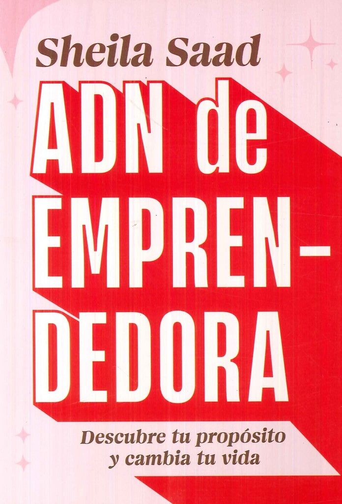 ADN DE EMPRENDEDORA | SHEILA SAAD