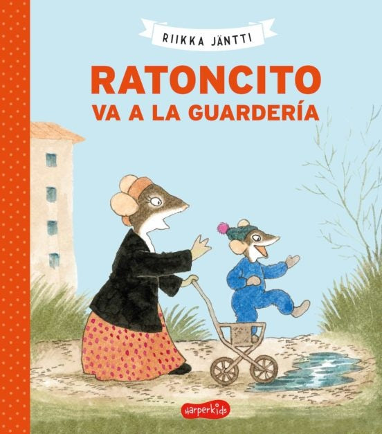 RATONCITO VA A LA GUARDERIA | Riikka Jäntti