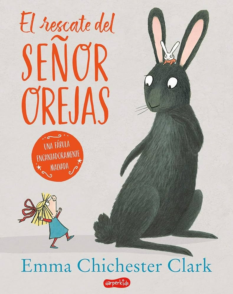 El rescate del señor orejas | CHICHESTER CLARK EMMA