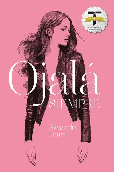 Ojalá siempre | ALEXANDRA ROMA